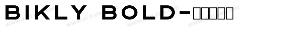 Bikly Bold字体转换